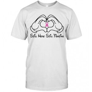 Mickey Mouse Still Here Still Fighting Cancer Awareness T-Shirt